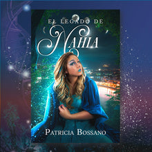 Load image into Gallery viewer, El Legado de Nahia