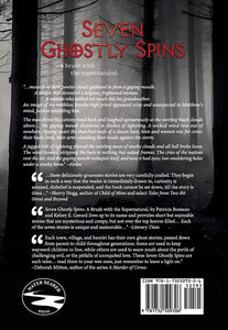 Seven Ghostly Spins: a brush with the supernatural back cover copy Hard Cover 