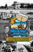 Load image into Gallery viewer, Miami&#39;s Yester&#39;Years front cover