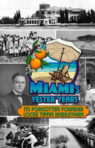 Miami's Yester'Years front cover