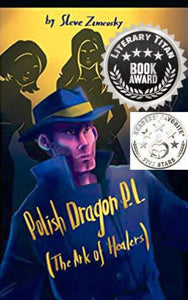 Polish Dragon P.I. The Ark of Healers front cover