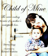 Load image into Gallery viewer, Child of Mine front cover 